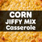 Corn Jiffy Mix Casserole