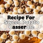Recipe For Sweet Potato Casserole