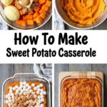 How To Make Sweet Potato Casserole