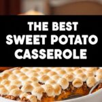 The Best Sweet Potato Casserole