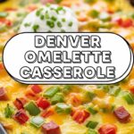 Denver Omelette Casserole
