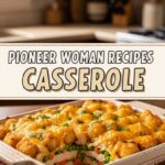 Pioneer Woman Recipes Casserole