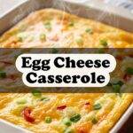Egg Cheese Casserole