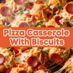Pizza Casserole With Biscuits