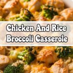 Chicken And Rice Broccoli Casserole