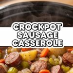 Crockpot Sausage Casserole