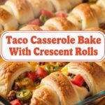 Taco Casserole Bake With Crescent Rolls