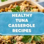 Healthy Tuna Casserole Recipes