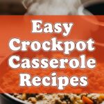 Easy Crockpot Casserole Recipes
