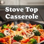 Stove Top Casserole