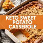 Keto Sweet Potato Casserole
