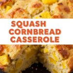 Squash Cornbread Casserole