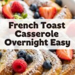 French Toast Casserole Overnight Easy