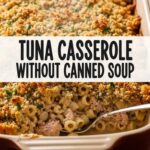 Tuna Casserole Without Canned Soup