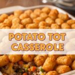 Potato Tot Casserole
