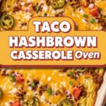 Taco Hashbrown Casserole Oven