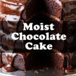 Moist Chocolate Cake