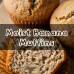Moist Banana Muffins