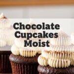 Chocolate Cupcakes Moist