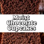Moist Chocolate Cupcakes
