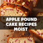 Apple Pound Cake Recipes Moist