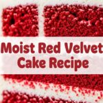 Moist Red Velvet Cake Recipe