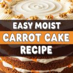 Easy Moist Carrot Cake Recipe