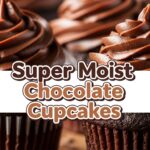 Super Moist Chocolate Cupcakes