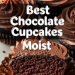 Best Chocolate Cupcakes Moist