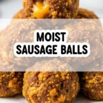 Moist Sausage Balls
