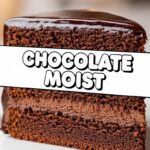Chocolate Moist