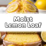 Moist Lemon Loaf