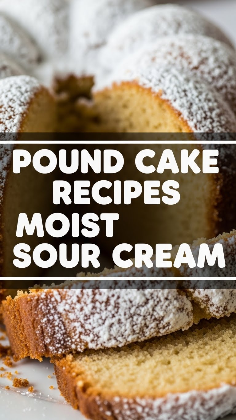 Pound Cake Recipes Moist Sour Cream