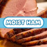 Moist Ham