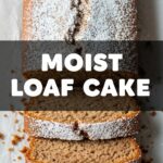 Moist Loaf Cake