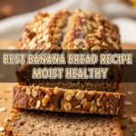 Best Banana Bread Recipe Moist Healthy
