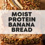 Moist Protein Banana Bread