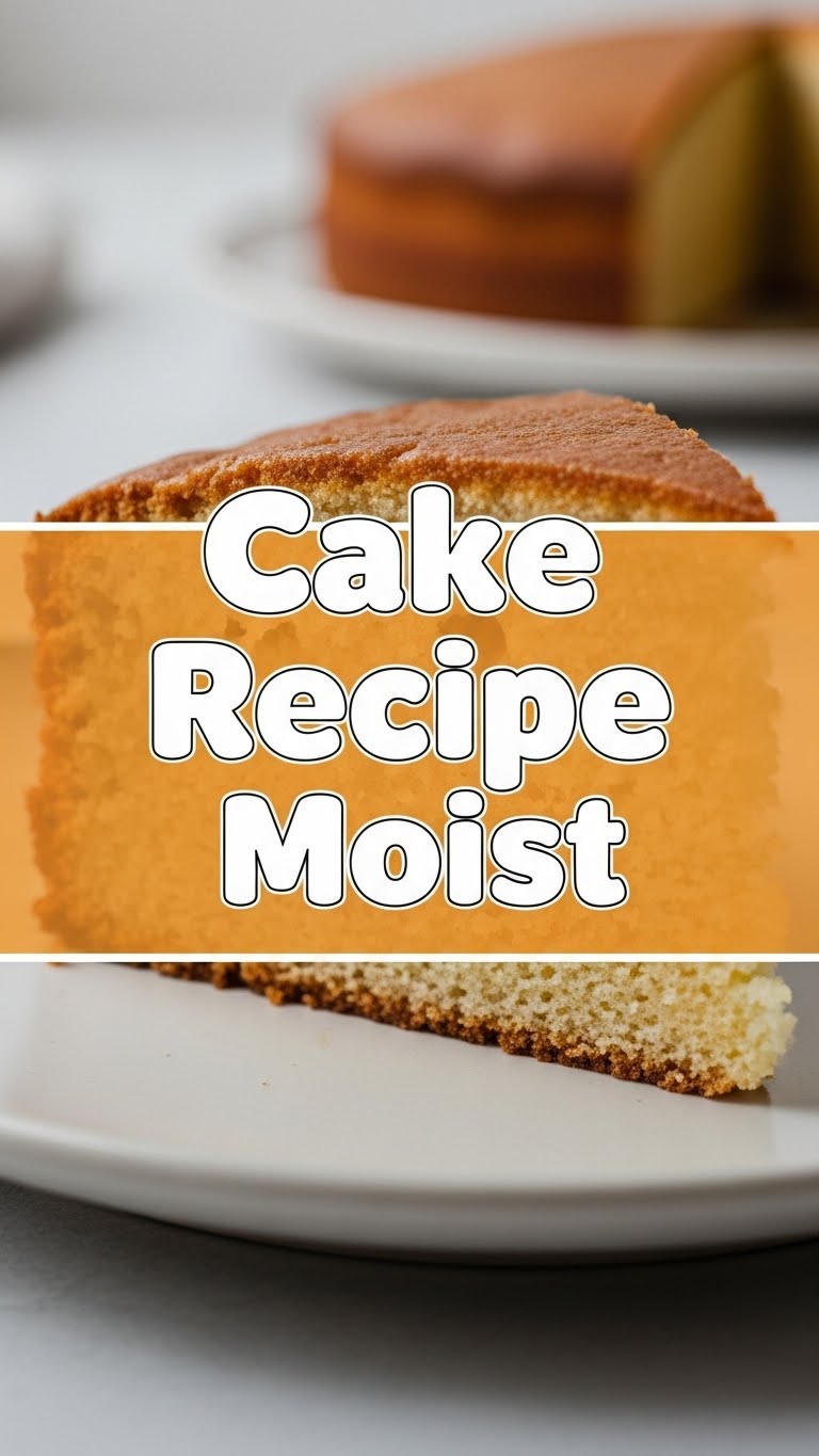 Cake Recipe Moist