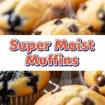 Super Moist Muffins