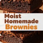 Moist Homemade Brownies