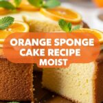 Orange Sponge Cake Recipe Moist