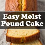 Easy Moist Pound Cake