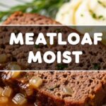 Meatloaf Moist