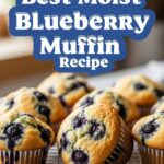 Best Moist Blueberry Muffin Recipe