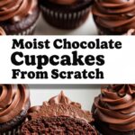 Moist Chocolate Cupcakes From Scratch