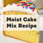 Moist Cake Mix Recipe