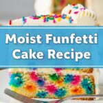 Moist Funfetti Cake Recipe