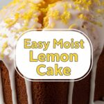Easy Moist Lemon Cake