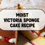 Moist Victoria Sponge Cake Recipe