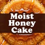 Moist Honey Cake